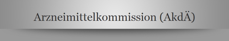 Arzneimittelkommission (Akd�)